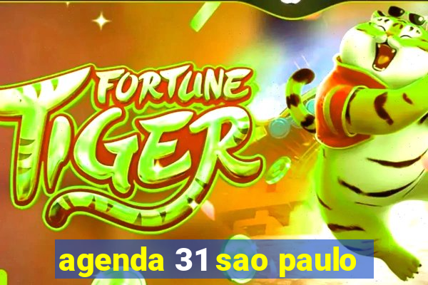 agenda 31 sao paulo